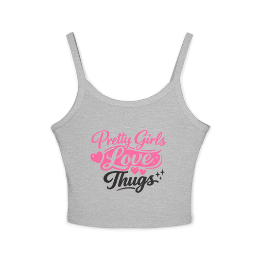 Tank Top - "Pretty Girls Love Thugs"